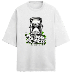 Time Is Money Broke |Unisex|Tee