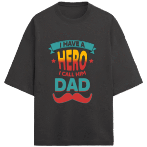 My Hero I Call Him Dad |Unisex|Tee