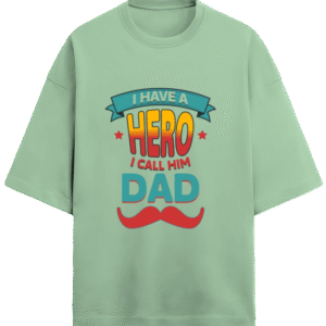 My Hero I Call Him Dad |Unisex|Tee
