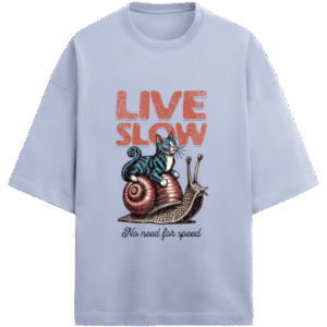 Live Slow Cat Snail |Unisex|Tee